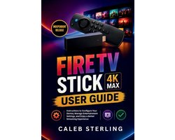 Fire TV Stick 4K Max User Guide