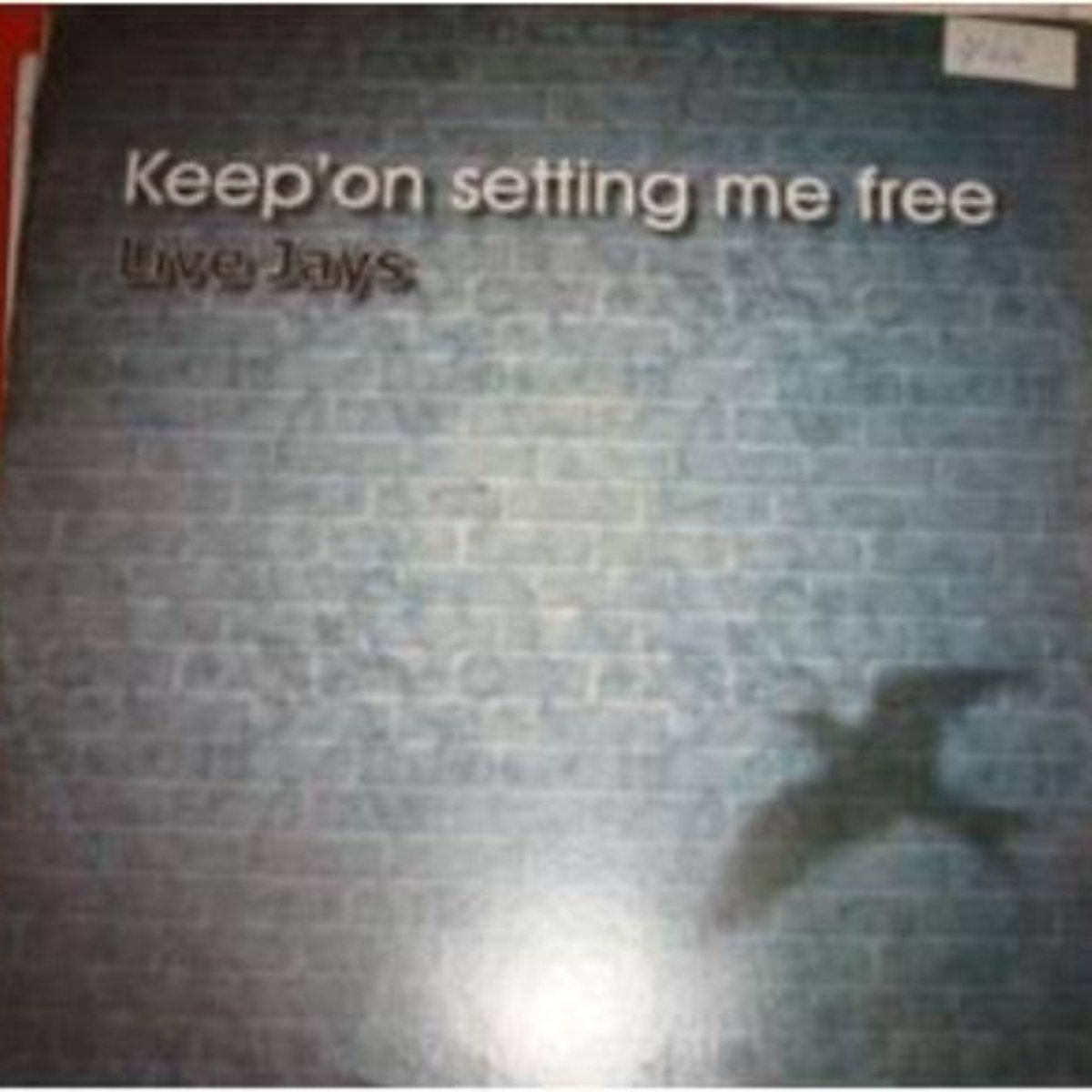 Live Jays - Keep On Setting Me Free