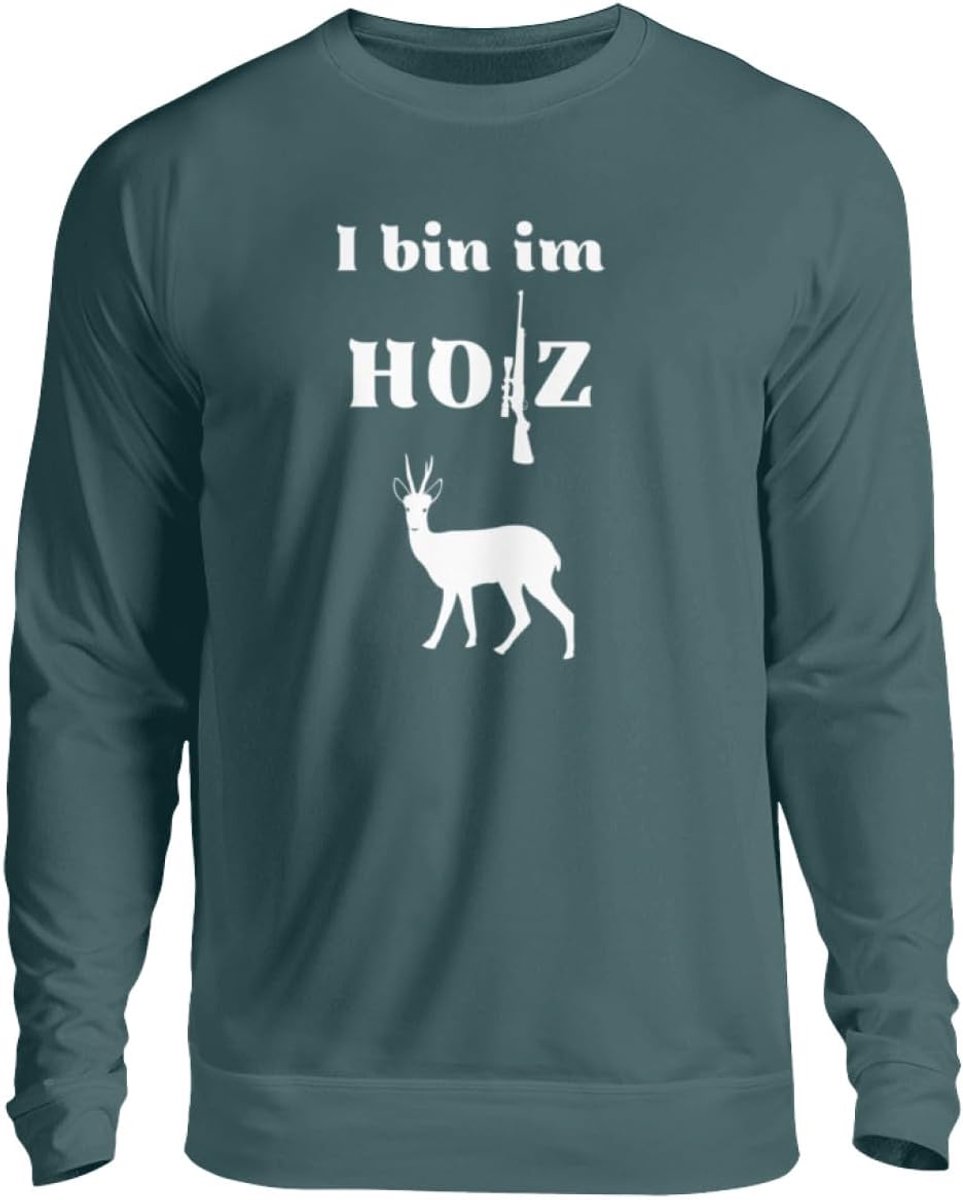 Bin im Hoiz Jagen Jager REH Wildtier Jacht Bos Hout Waer Wit Schrift - Uniseks Trui