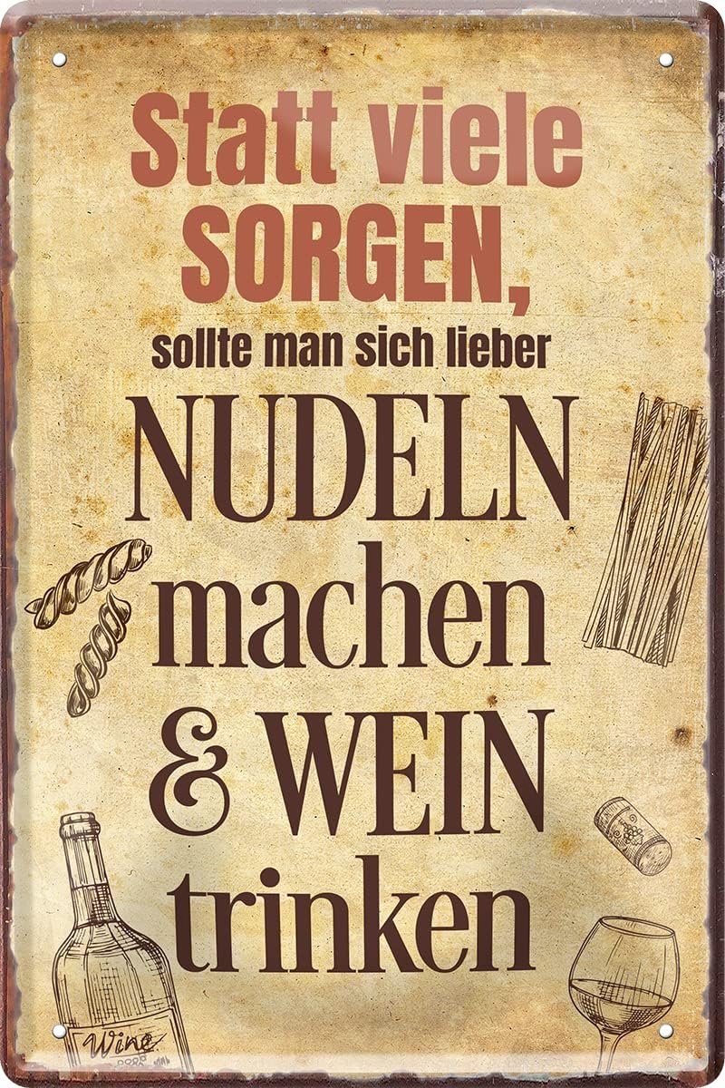 Blikken bord - Lieber NUDELN maken en wijn drinken - Grappige spreuk als cadeau-idee voor verjaardag Kerstmis als decoratief bord 20x30 cm vintage metalen bord 2282