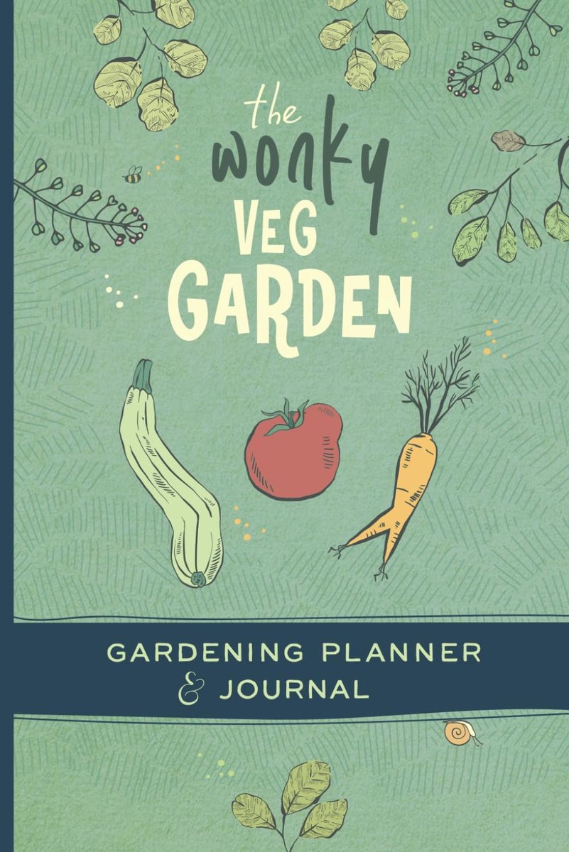 The Wonky Veg Garden: Gardening Planner and Journal. From Sowing to Harvest, A Monthly Organizer for Planning and - ShopVlot