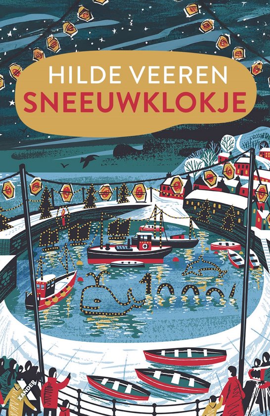 Livre 'Sneeuwklokje' de Hilde Veeren, avec un port hivernal rempli de bateaux, de maisons et de lumières.