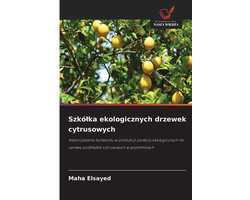 Szkólka ekologicznych drzewek cytrusowych