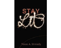 Stay Lit