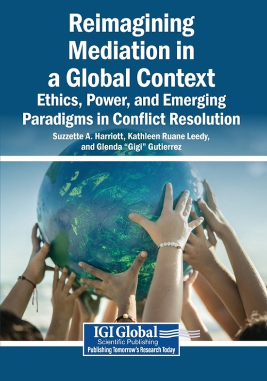 Boekomslag: 'Reimagining Mediation in a Global Context' met handen die een wereldbol vasthouden tegen een blauwe achtergrond.