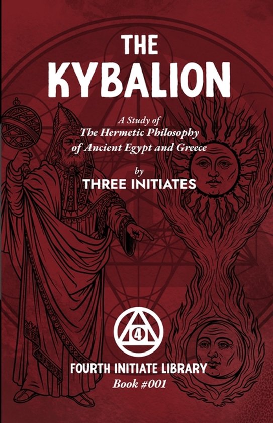 Boekomslag van The Kybalion in bordeauxrood met een afbeelding van een figuur in gewaad, een zon en mystieke symbolen.