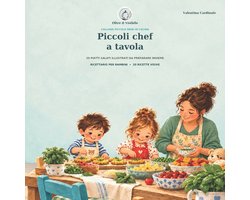 Collana Piccole Mani in Cucina- Piccoli chef a tavola.