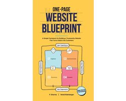 One-Page Website Blueprint: A Simple Framework for Building a Trustworthy Website That Turns Visitors Into Customers
