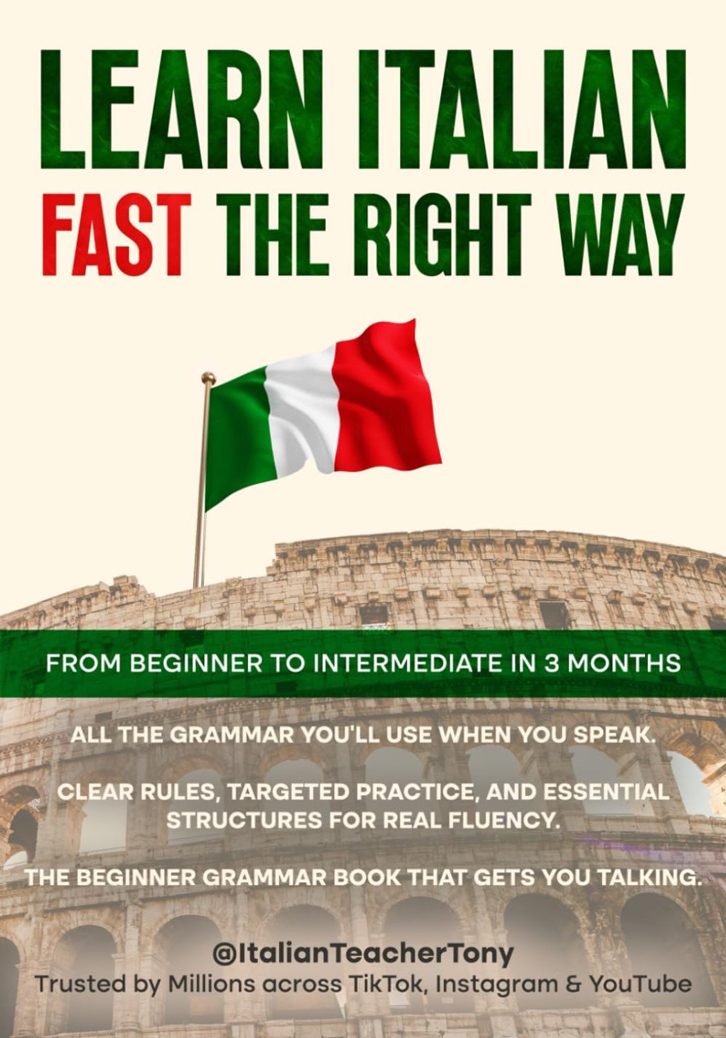 Learn Italian Fast The Right Way - From Beginner to Intermediate in 3 Months: Grammar, Vocabulary, and Sentence - ShopVlot