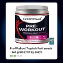 Afbeelding van een pot 'PRE-WORKOUT TROPISCH FRUIT SMAAK' van Lucovitaal, met prijs en THT datum.