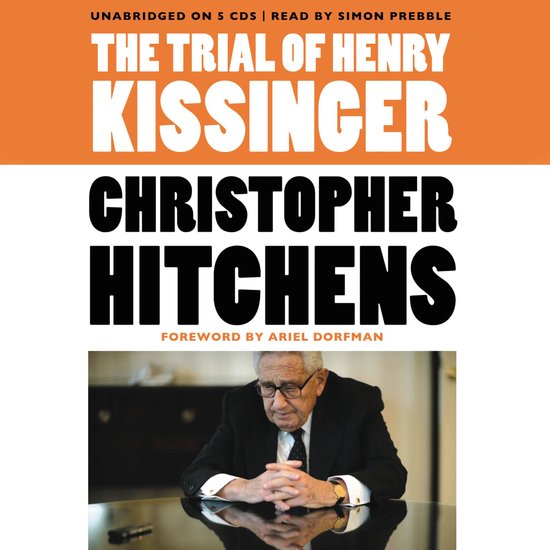 De audioboekhoes van "The Trial of Henry Kissinger" door Christopher Hitchens, met een foto van Henry Kissinger.