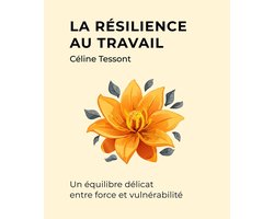La résilience au travail