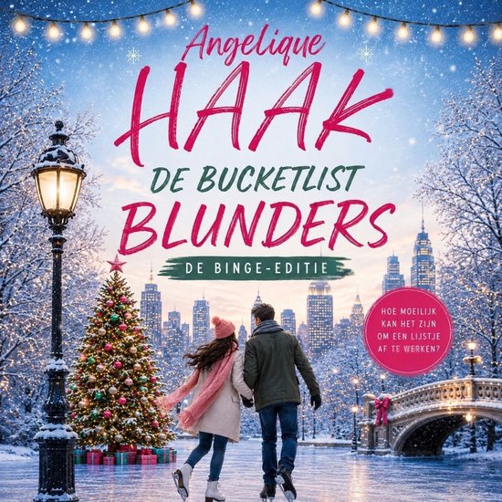 Boekomslag: koppel schaatst in besneeuwd park met kerstboom, verlichte stad op achtergrond en titel 'De bucketlist blunders'.