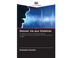 Donner vie aux histoires