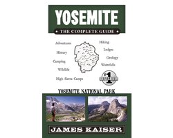 Yosemite The Complete Guide