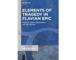 Trends in Classics - Supplementary Volumes103- Elements of Tragedy in Flavian Epic