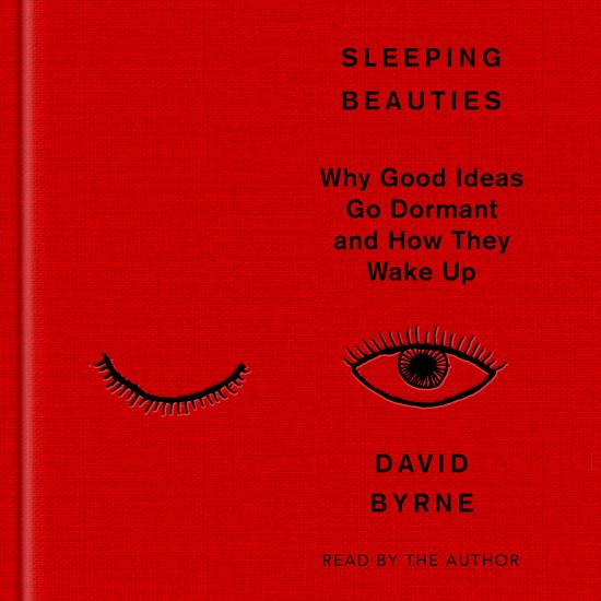 Rode boekomslag met titel Sleeping Beauties, een gesloten oog, een open oog en de auteur David Byrne.