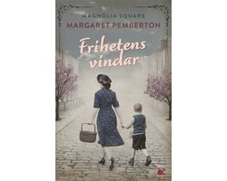 Magnolia Square 2 - Frihetens vindar