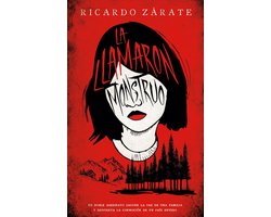 La llamaron monstruo