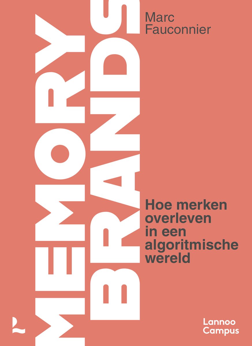 Boekomslag met de titel 'Memory Brands' in grote witte letters op een oranje achtergrond. Ondertitel: 'Hoe merken overleven in een algoritmische wereld'.