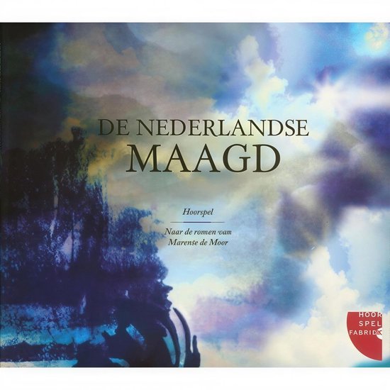 Couverture de livre avec le titre "DE NEDERLANDSE MAAGD" en grandes lettres. Arrière-plan avec ciel dramatique et silhouette de personne.