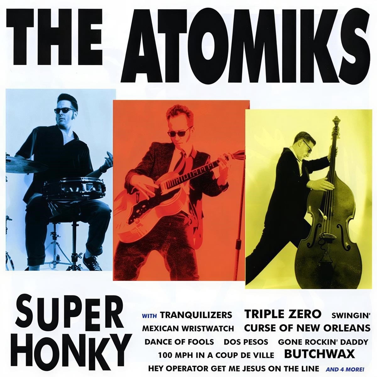The Atomiks - Super Honky (LP)