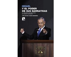 Israel y el poder de sus narrativas