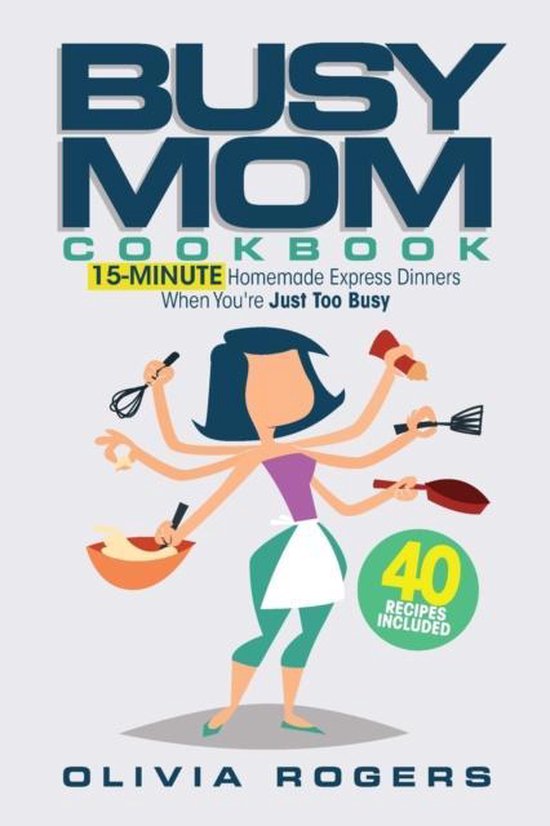 The Busy Mom Cookbook - cover