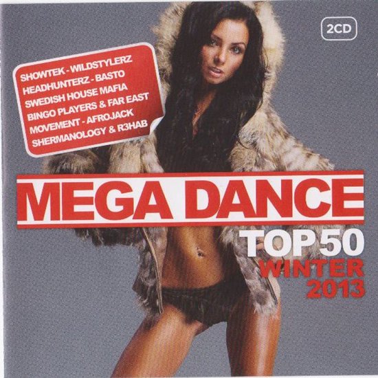 Mega Dance Top 50 Winter 2013 2CD hoes met vrouw in bontjas en lijst van artiesten in rood kader.
