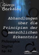 Philosophie-Digital - Abhandlungen über die Principien der menschlichen Erkenntnis