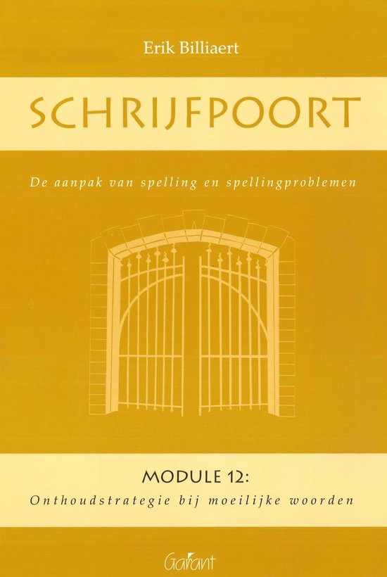 Schrijfpoort: Module 12: Onthoudstrategie bij moeilijke woor ... - cover