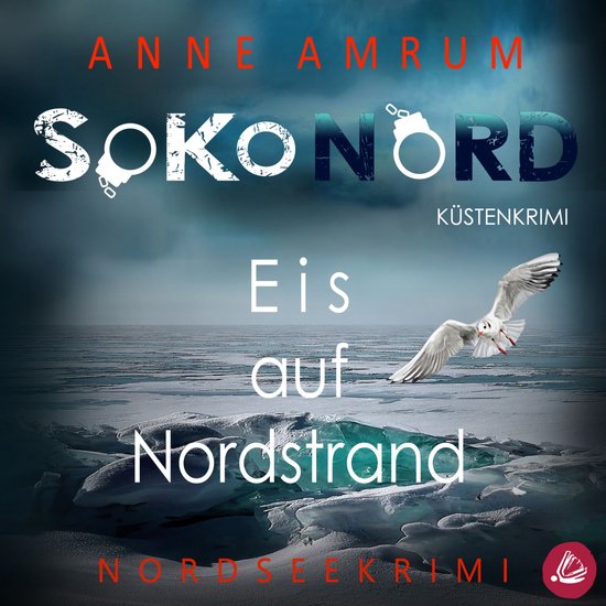 SoKo Nord - Eis auf Nordstrand: Syltkrimi Nordseekrimi - cover