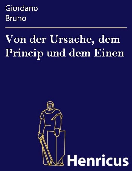 Von der Ursache, dem Princip und dem Einen - cover