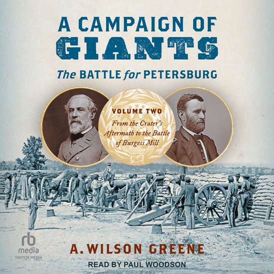 A Campaign of Giants--The Battle for Petersburg - cover