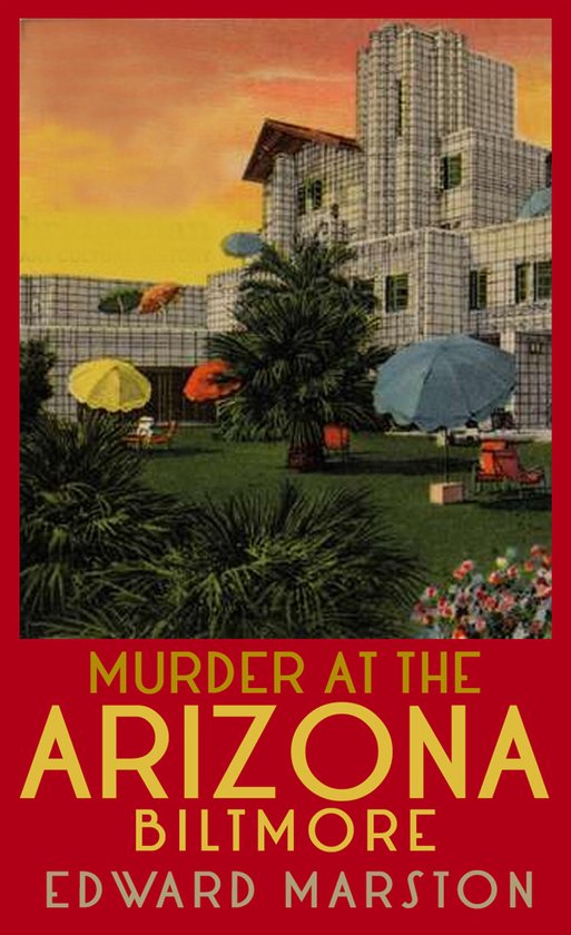 Merlin Richards 1 - Murder at the Arizona Biltmore - cover