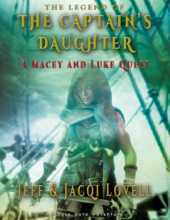 The Captains Daughter - A Macey And Luke Quest - cover