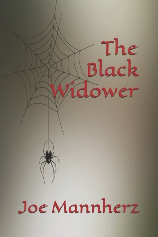 Jake Rivers Adventures-The Black Widower, Joe Mannherz | 9798989671151 ...