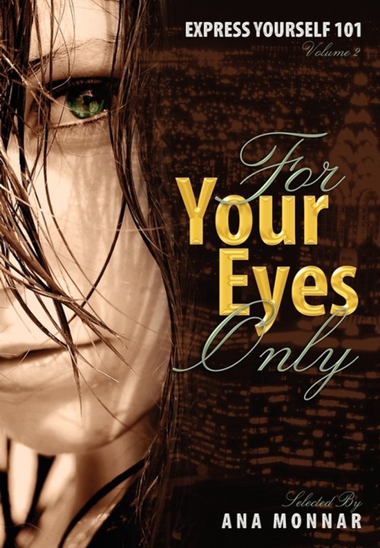 Express Yoursel 101 For Your Eyes Only VOLUME 2 - cover