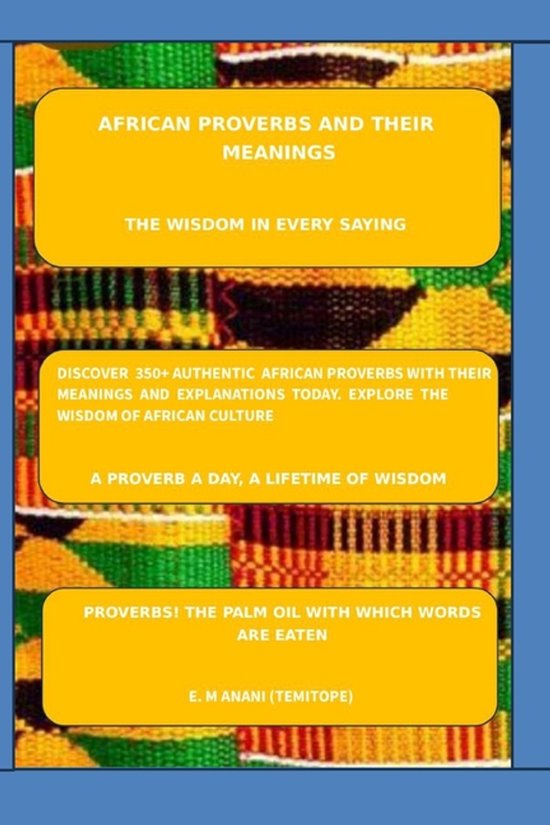 African Proverbs and Their Meanings | 9798272931832 | Emmanuel Mawuli Anani | Livres | bol
