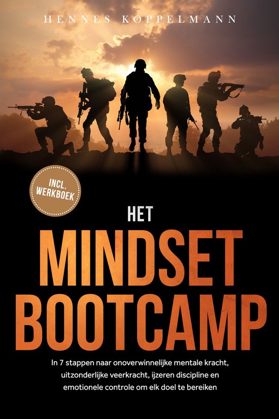Het Mindset Bootcamp: In 7 stappen naar onoverwinnelijke men ... - cover