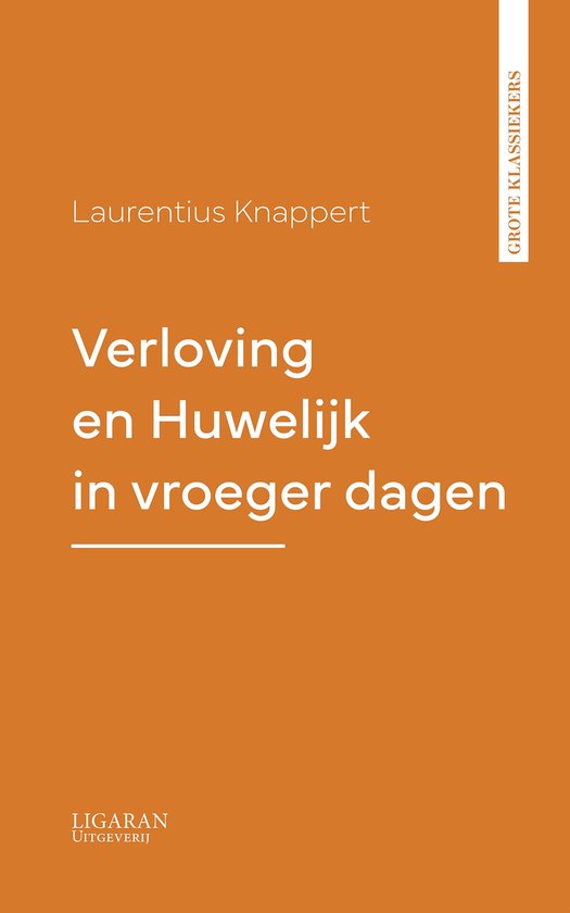 Verloving en Huwelijk in vroeger dagen - cover