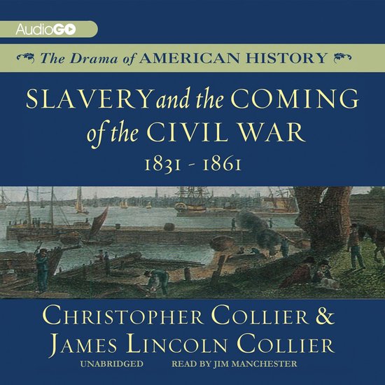 Slavery and the Coming of the Civil War - cover