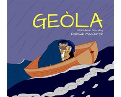 Stòiridhean Seòrdag 6 - Geòla