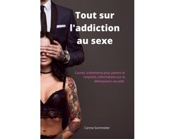 Tout sur l'addiction au sexe