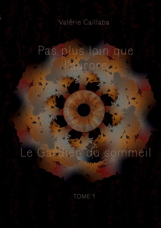 Le Gardien du sommeil 1 - Pas plus loin que l'aurore - cover
