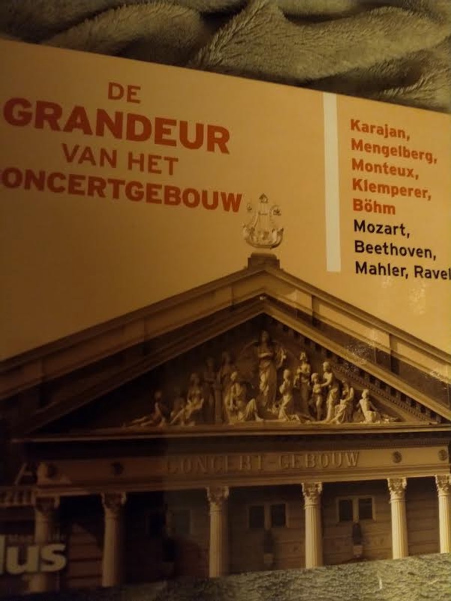 De Grandeur Van Het Concertgebouw