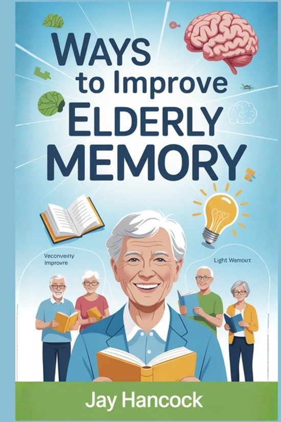 Ways to Improve Elderly Memory - cover