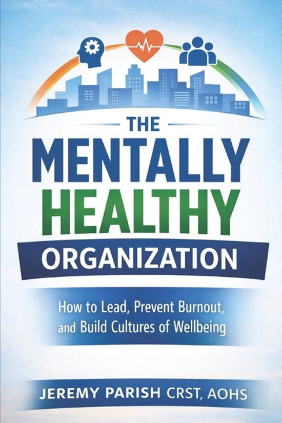 The Mentally Healthy Organization - cover