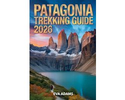 PATAGONIA Trekking Guide 2026