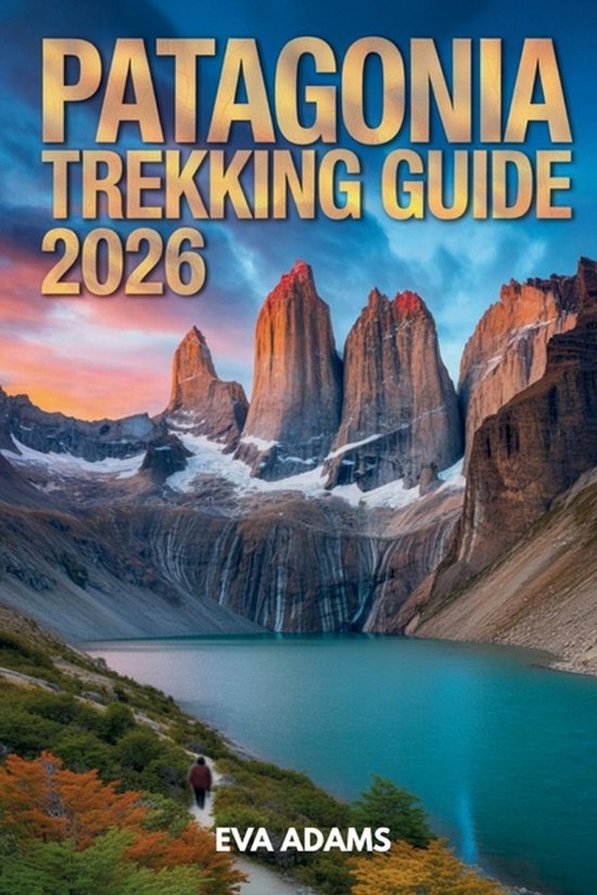 Boek 'PATAGONIA Trekking Guide 2026' met een berglandschap en een meer.